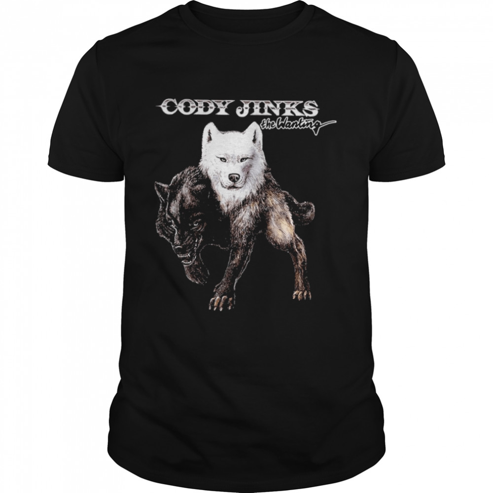 The Wanting Design Cody Jinks shirt