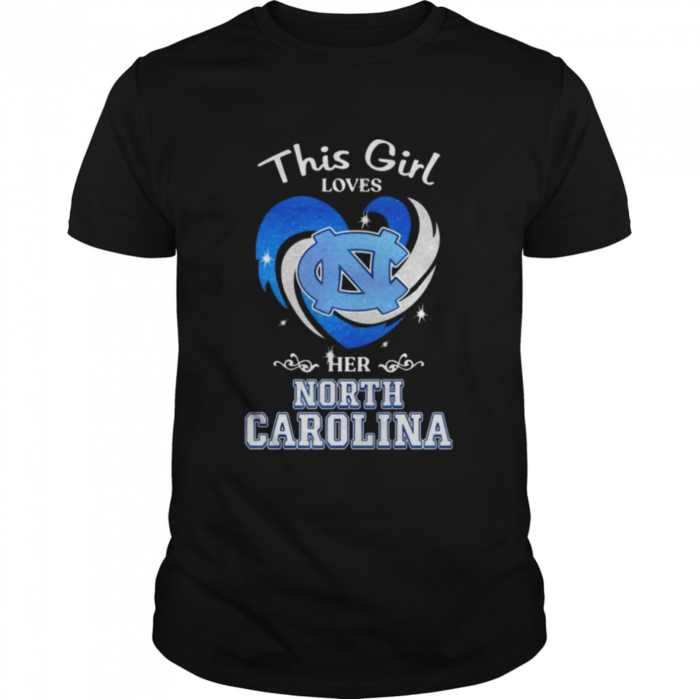 This Girl loves her North Carolina Tar Heels heart shirt