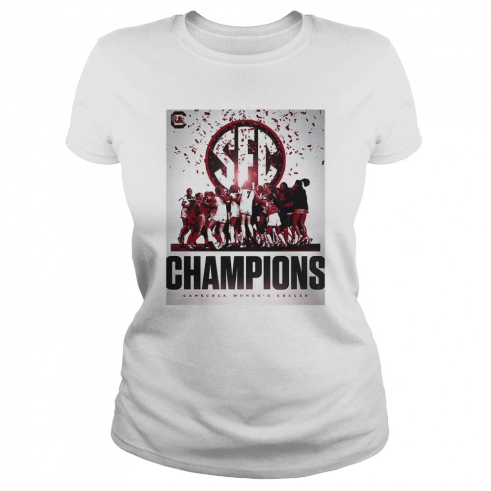 2022 SEC Tournament Champions Are Gamecock Women Soccer  Classic Women's T-shirt