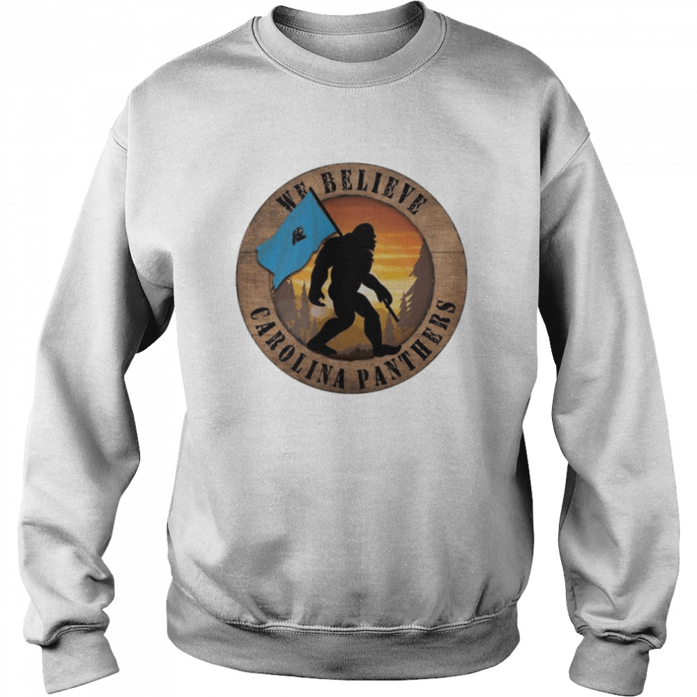 Bigfoot Carolina Panthers We Believe  Unisex Sweatshirt