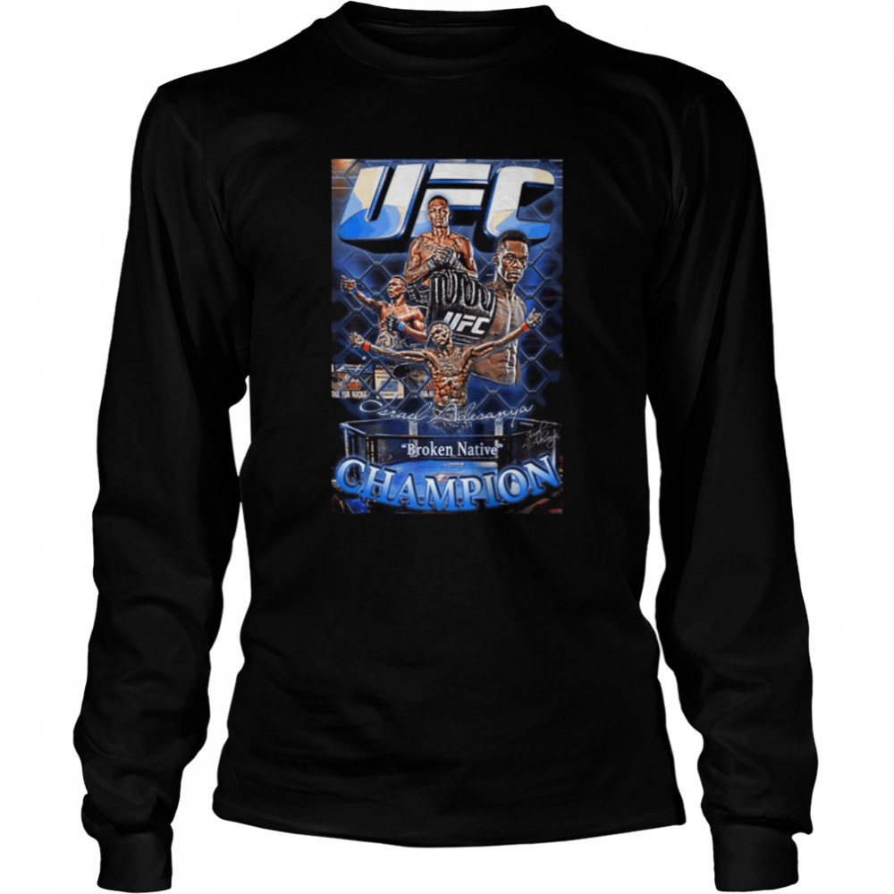 Collage Champion Premium Israel Adesanya shirt Long Sleeved T-shirt