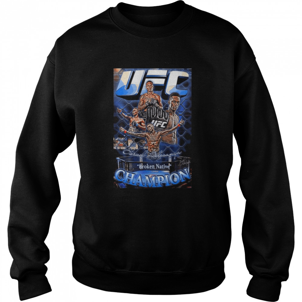 Collage Champion Premium Israel Adesanya shirt Unisex Sweatshirt