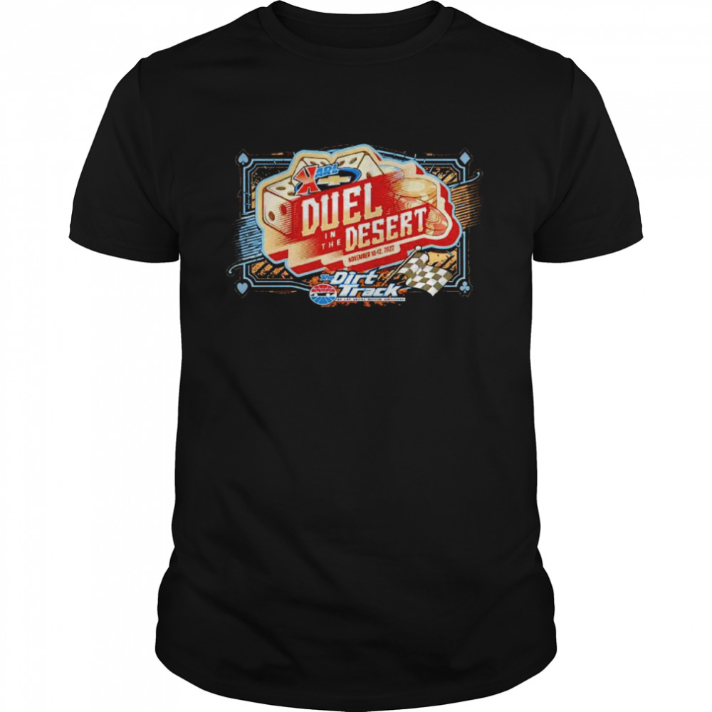 Duel in the desert the dirt track shirt