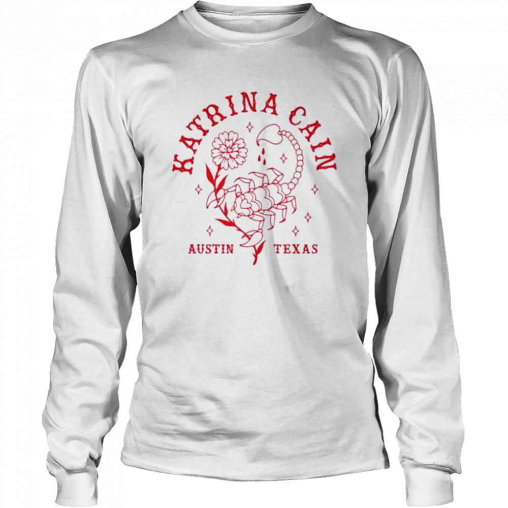 Katrina cain austin Texas 2022 shirt Long Sleeved T-shirt