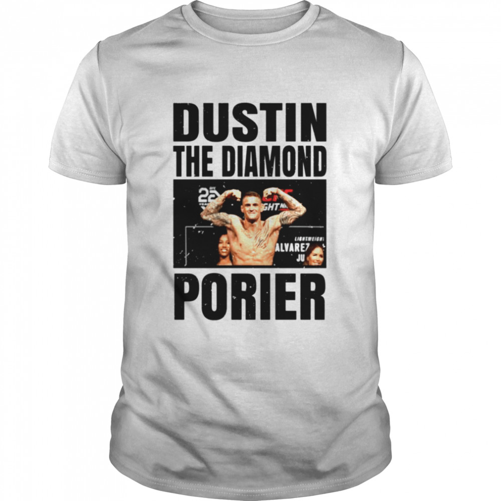 Meet The Winner Dustin Poirier The Diamond Coolstoner shirt