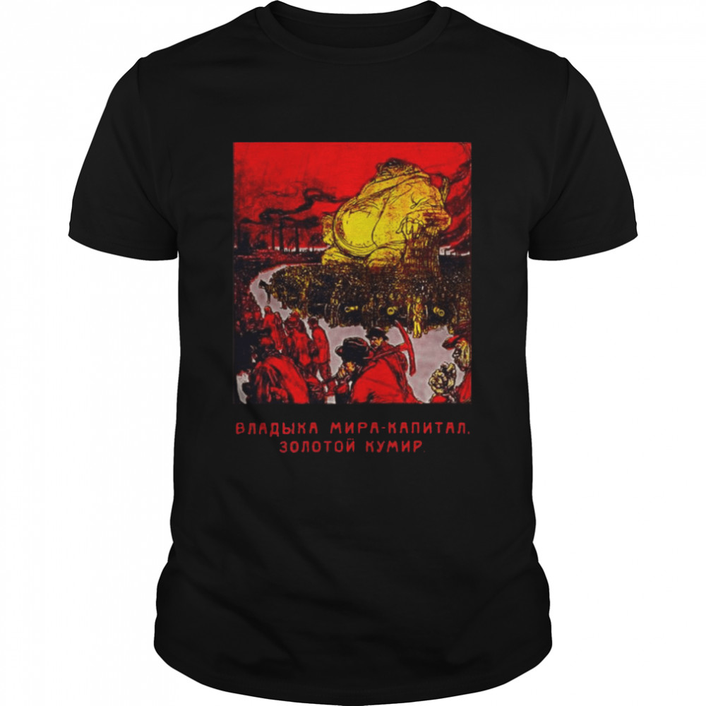 Slaves To The Idol Of Capital Red October shirt