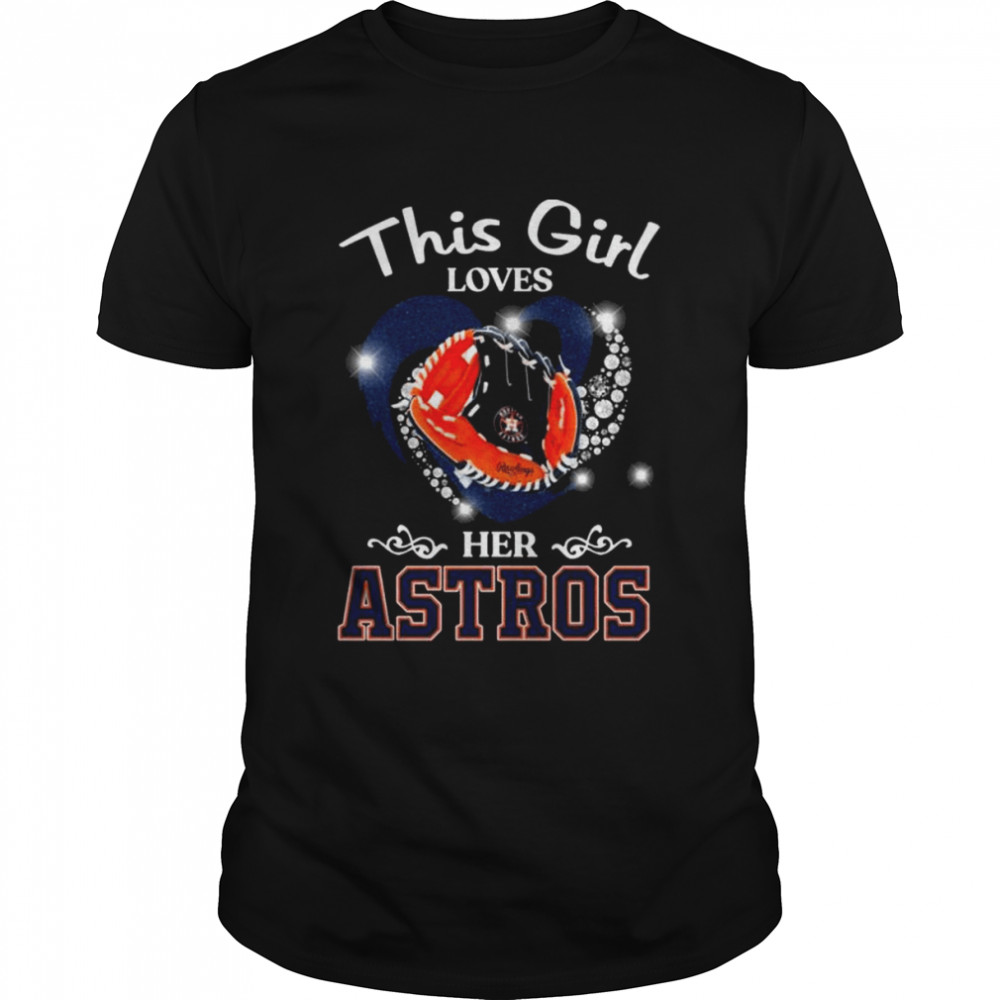 this girl loves her houston astros heart 2022 shirt