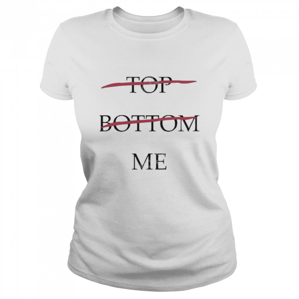 Top bottom me t-shirt Classic Women's T-shirt