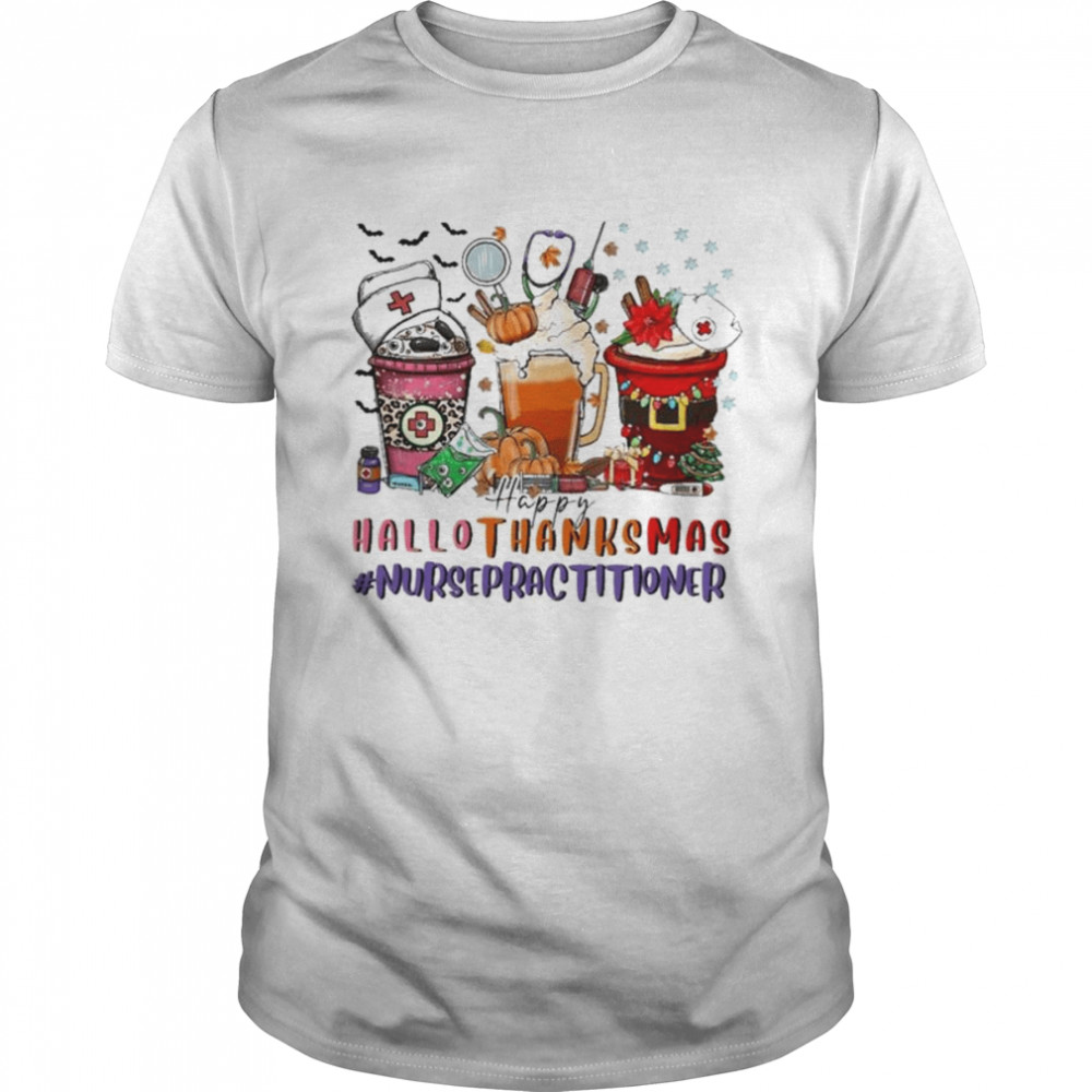 Cocktail Happy HalloThanksMas 2022 #Nurse Practitioner shirt