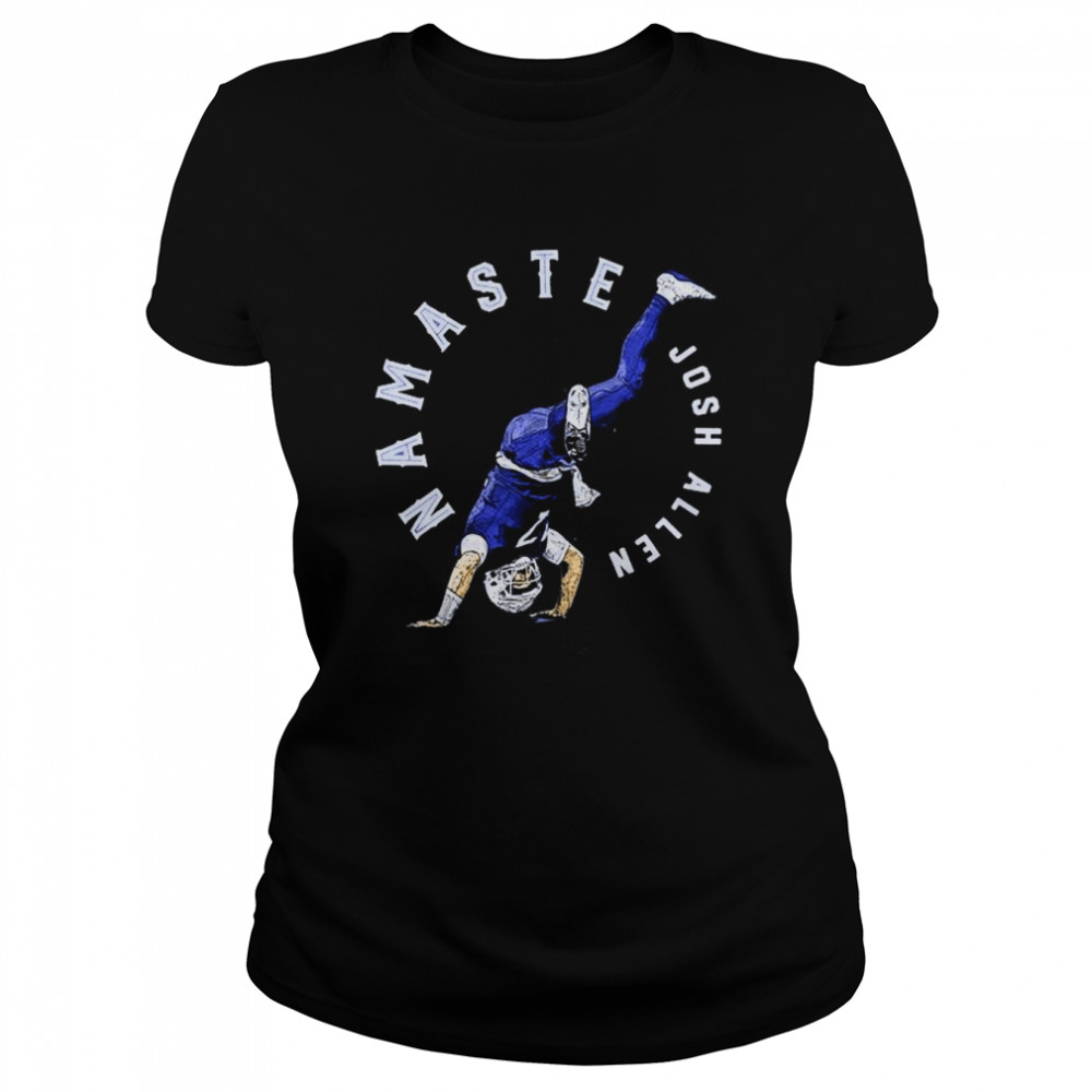 Josh Allen Buffalo Bills Namaste 2022 shirt Classic Women's T-shirt