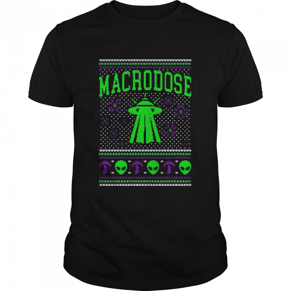 Macrodose UFO Ugly Christmas 2022 shirt