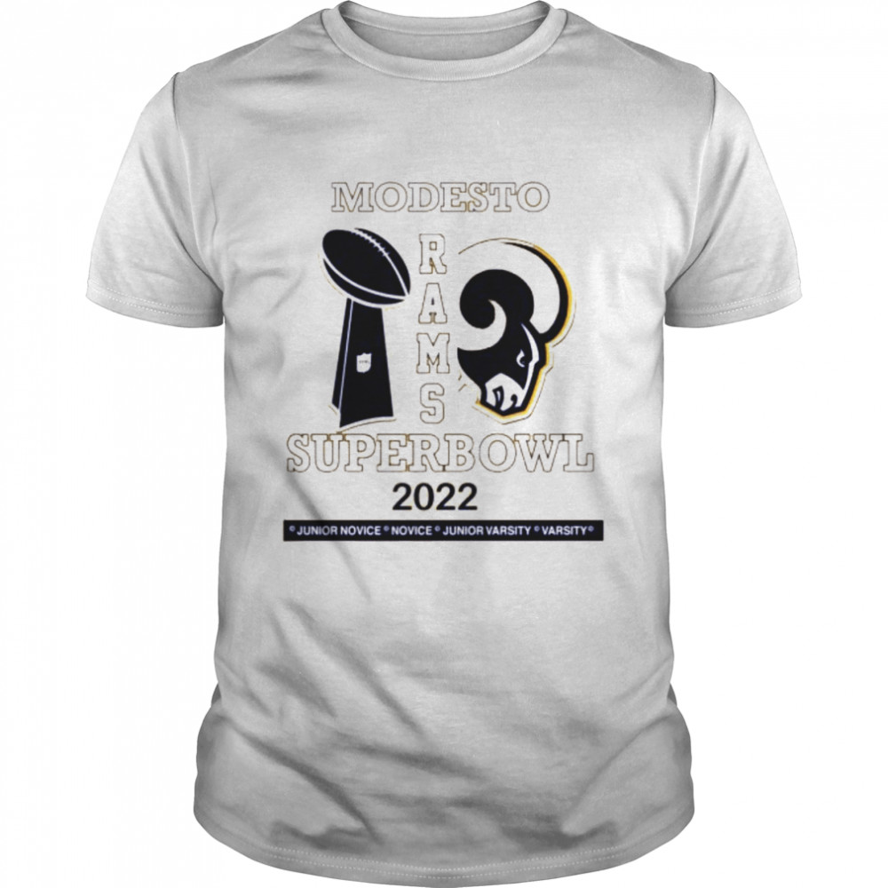 Modesto Rams Super Bowl 2022 shirt