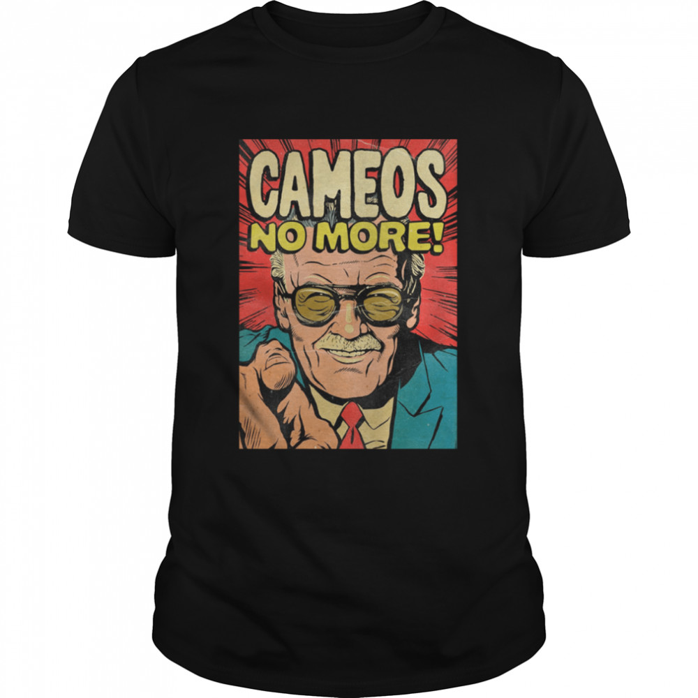 No Cameos Anymore Stan Lee Marvel Hero shirt