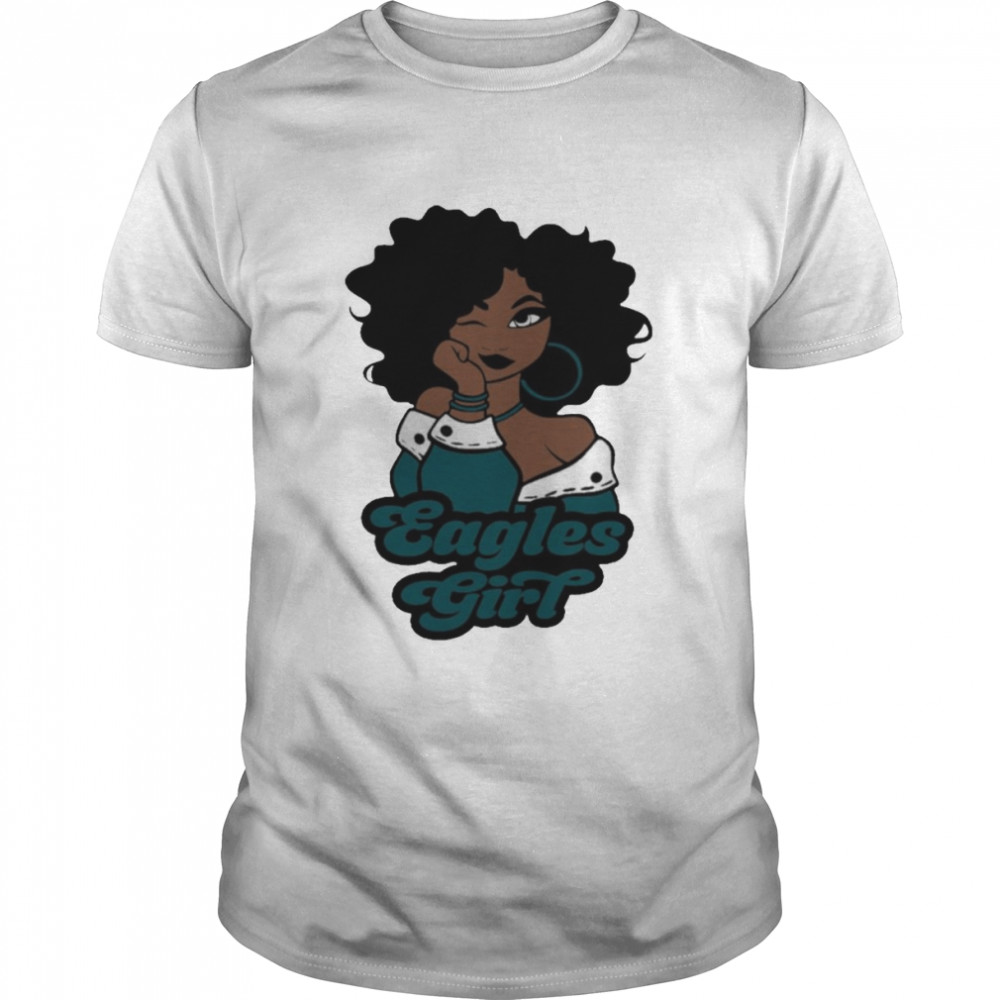 Philadelphia Eagles football Black Girl 2022 shirt