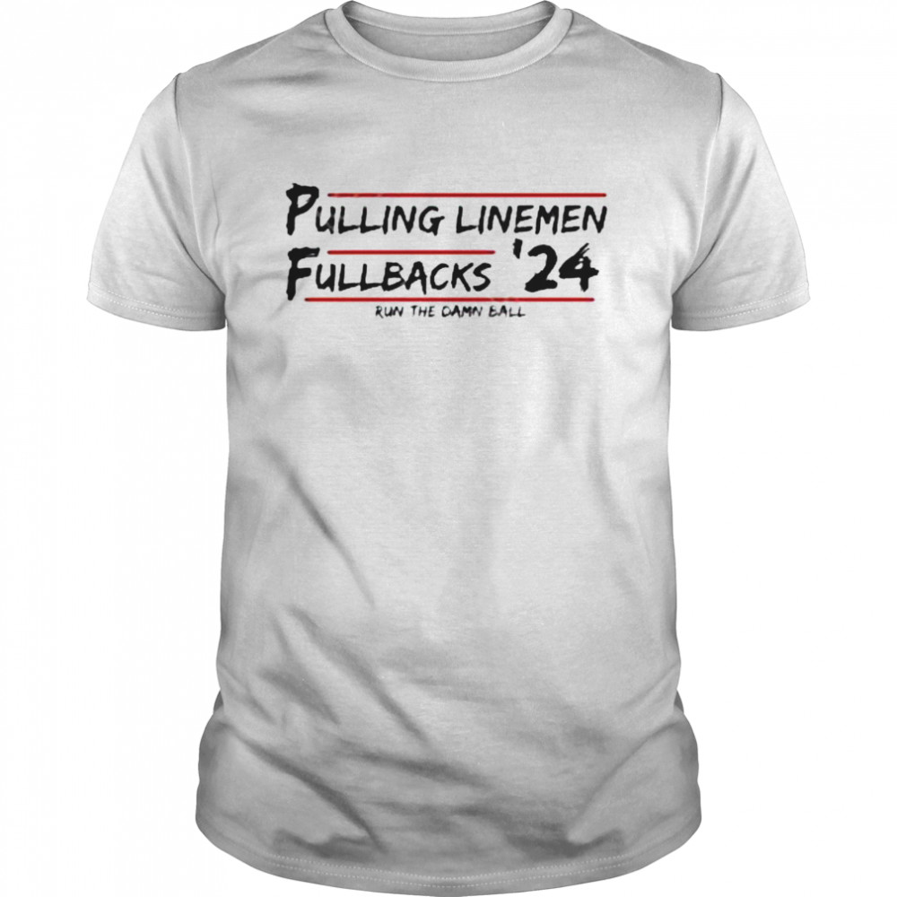 Pulling Linemen Fullbacks’24 T Shirt