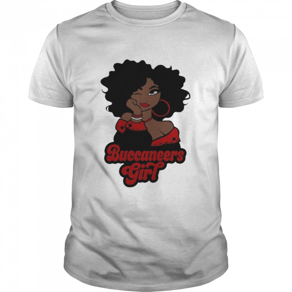 Tampa Bay Buccaneers football Black Girl 2022 shirt