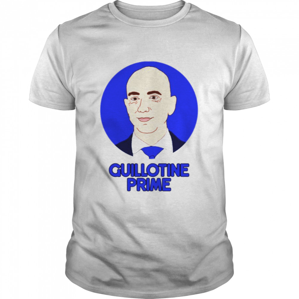 Guillotine Prime Jeff Bezos Fanart shirt