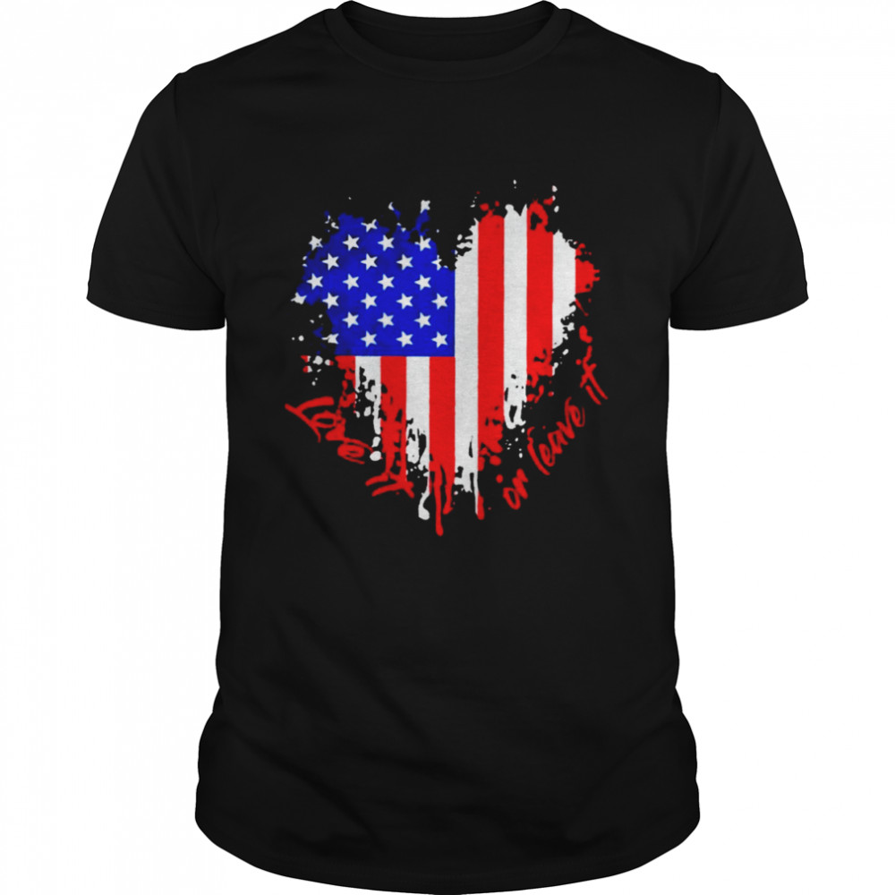 Love it or leave it American flag T-shirt