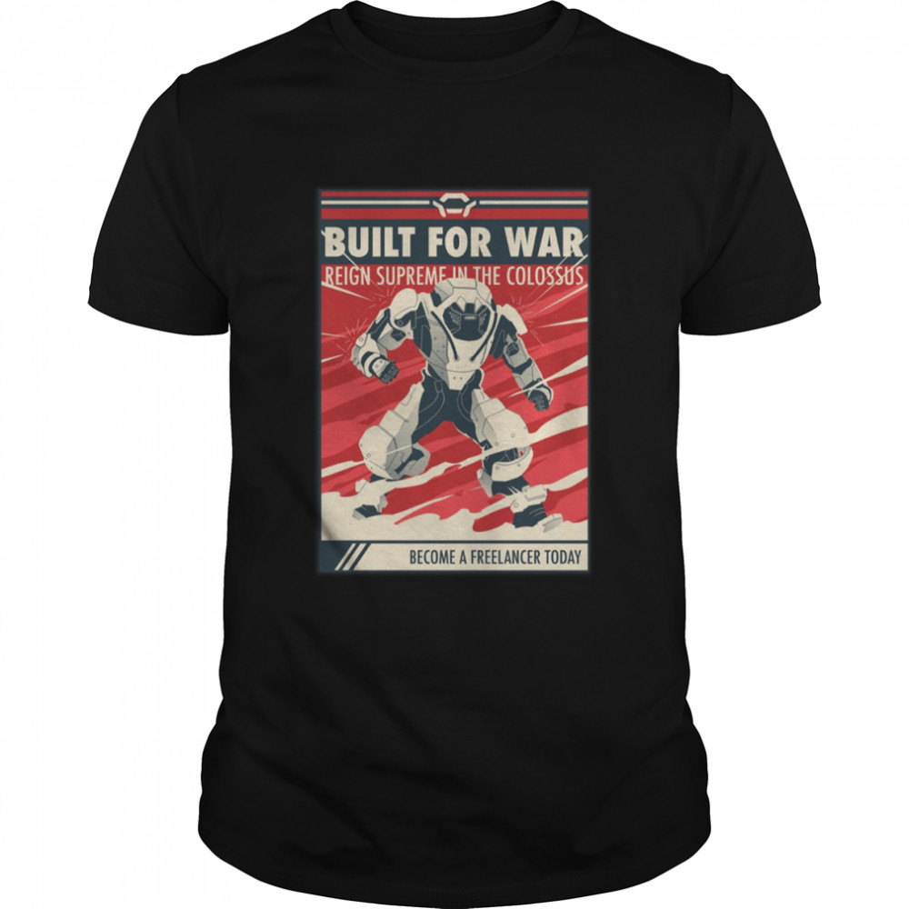 Built For War Anthem Colossus shirt