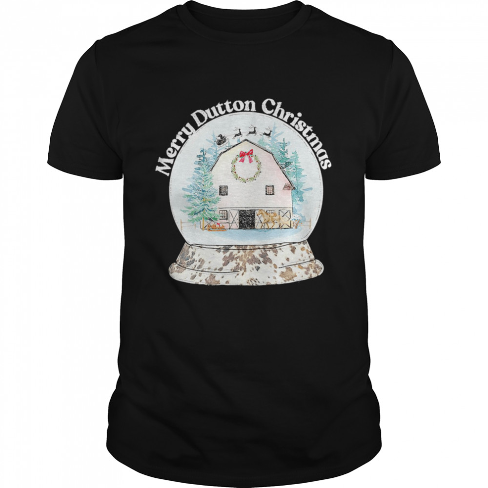 Merry Dutton Christmas Snow Globe shirt