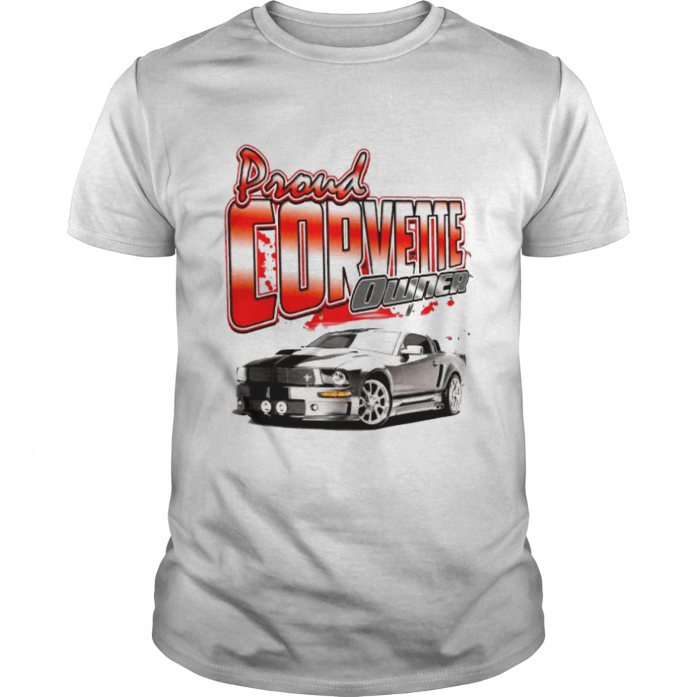 2022 Proud Corvette Owner shirt