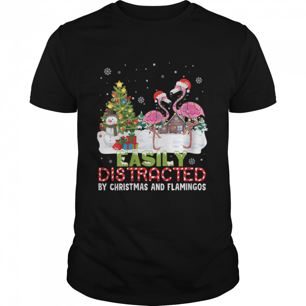 Easily distracted by Christmas and flamingo noel hat dancing shirt