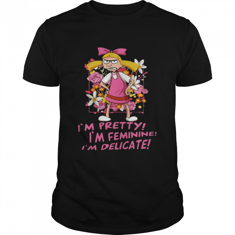 Helga G Pataki I’m Pretty Hey Arnold shirt