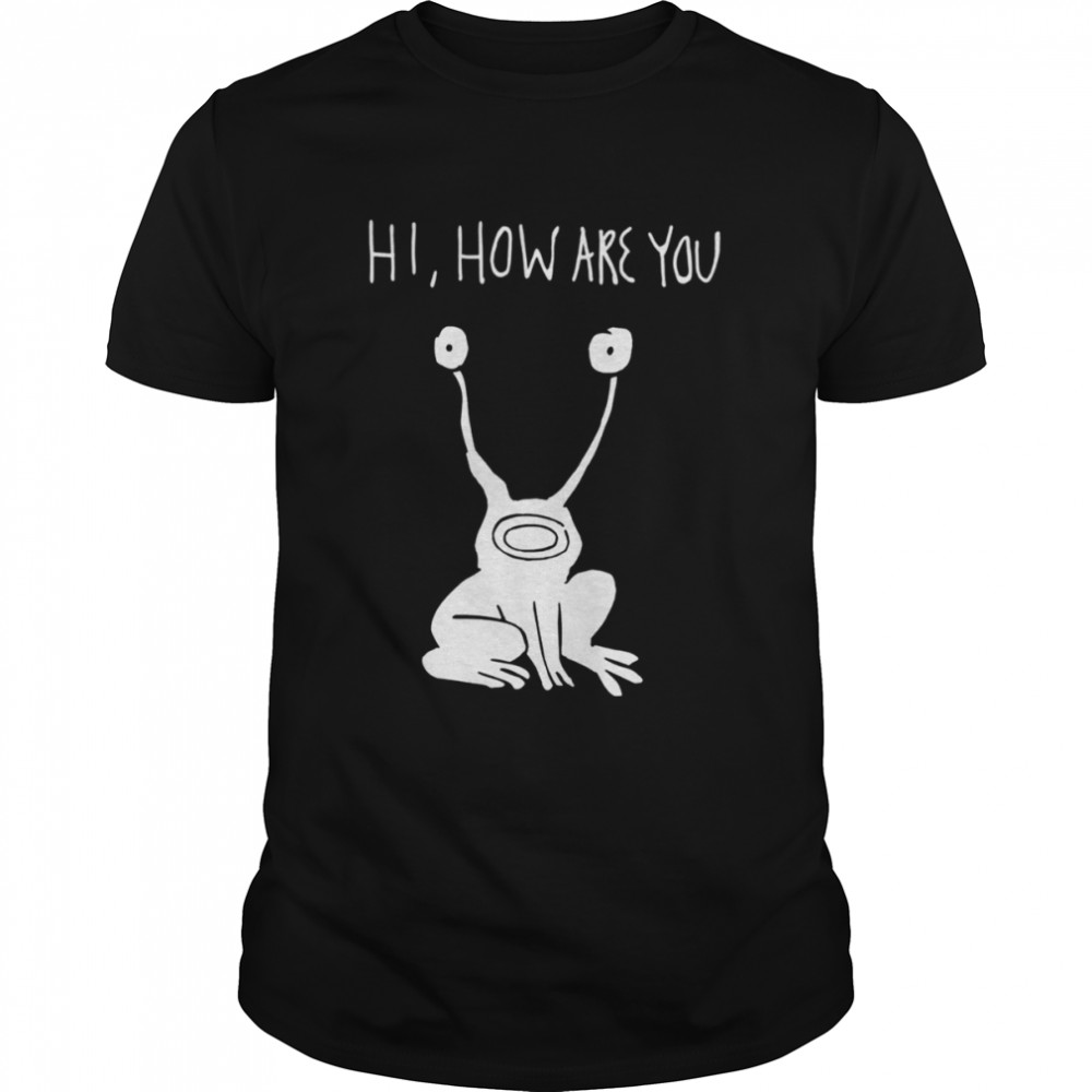 Hi How Are You Daniel Johnston shirt