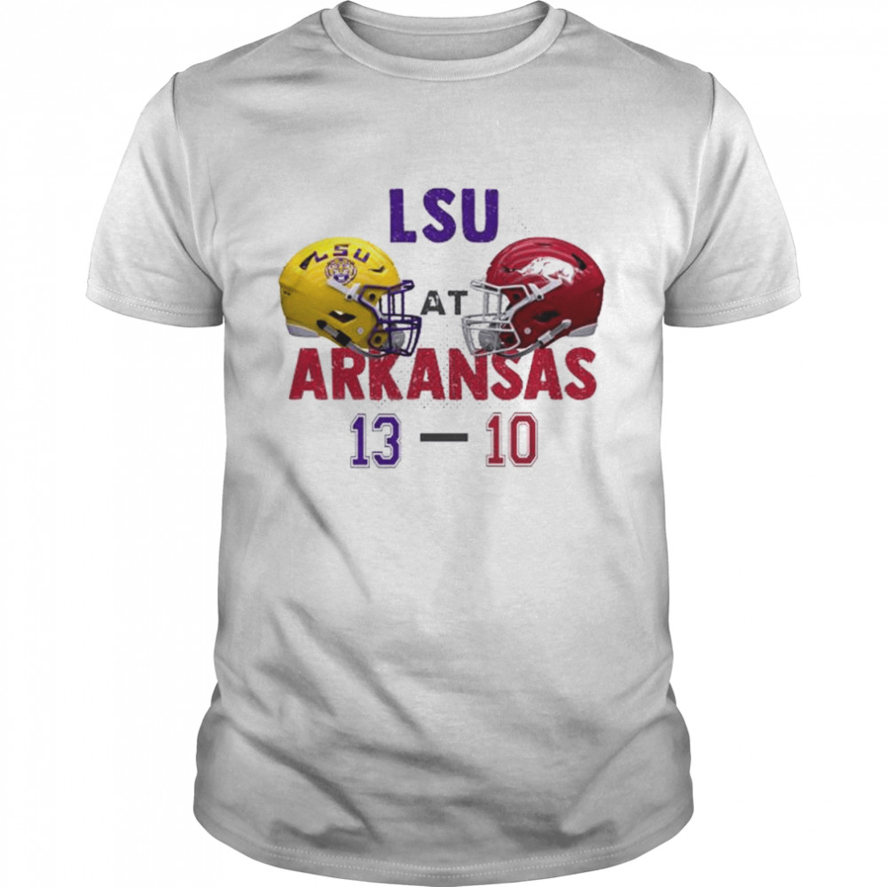 LSU Tigers 13 10 Arkansas Razorbacks Football 2022 gameday matchup final score shirt