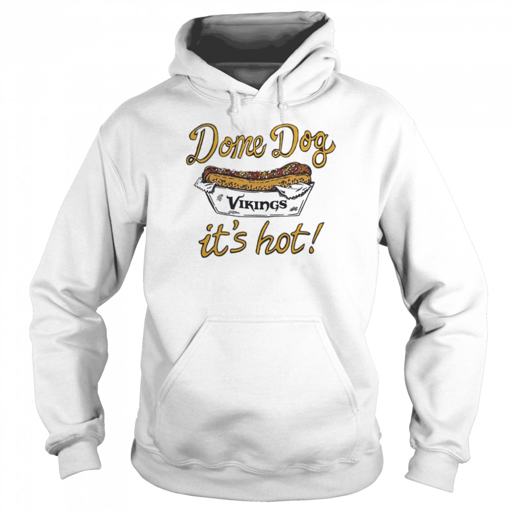Minnesota Vikings Dome Dog It’s Hot shirt Unisex Hoodie