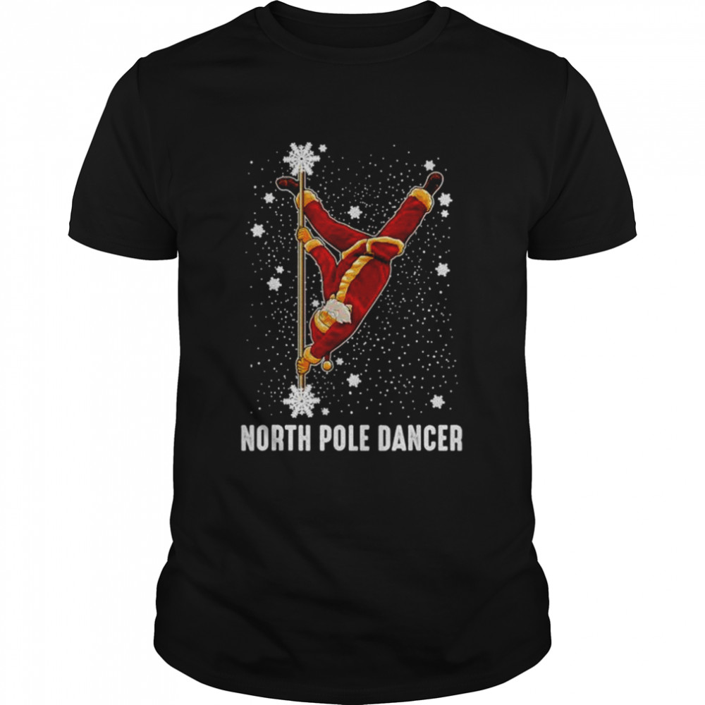 north pole dance Santa Claus Christmas shirt