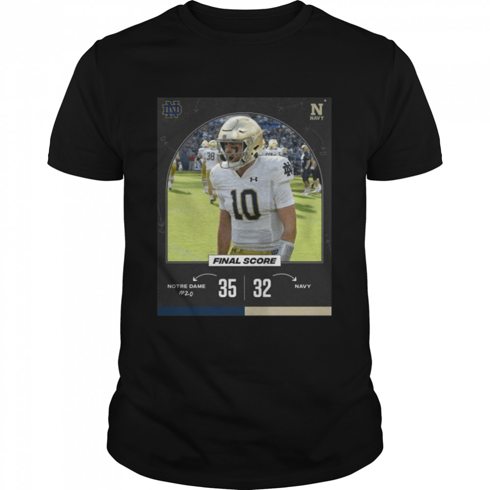 Notre Dame 35 32 Navy football 2022 game day matchup final score shirt