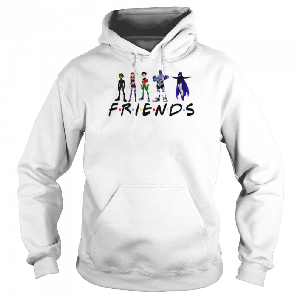 Collage Friends Teen Titans Go shirt Unisex Hoodie