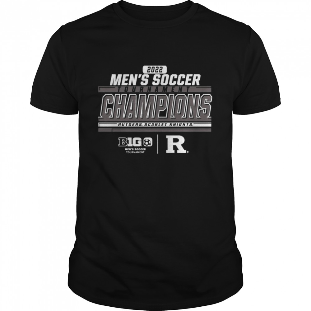 Rutgers Scarlet Knights 2022 Big Ten Men’s Soccer Conference Tournament Champions shirt