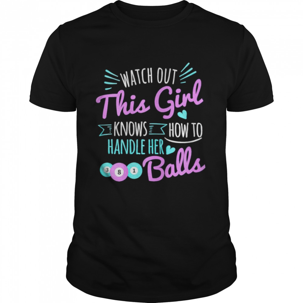 This girl knows how to handle her pool balls billiard shirt