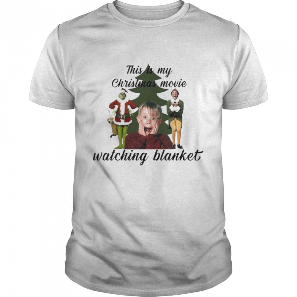 This is my Christmas Movie Watching Blanket 2022 shirt