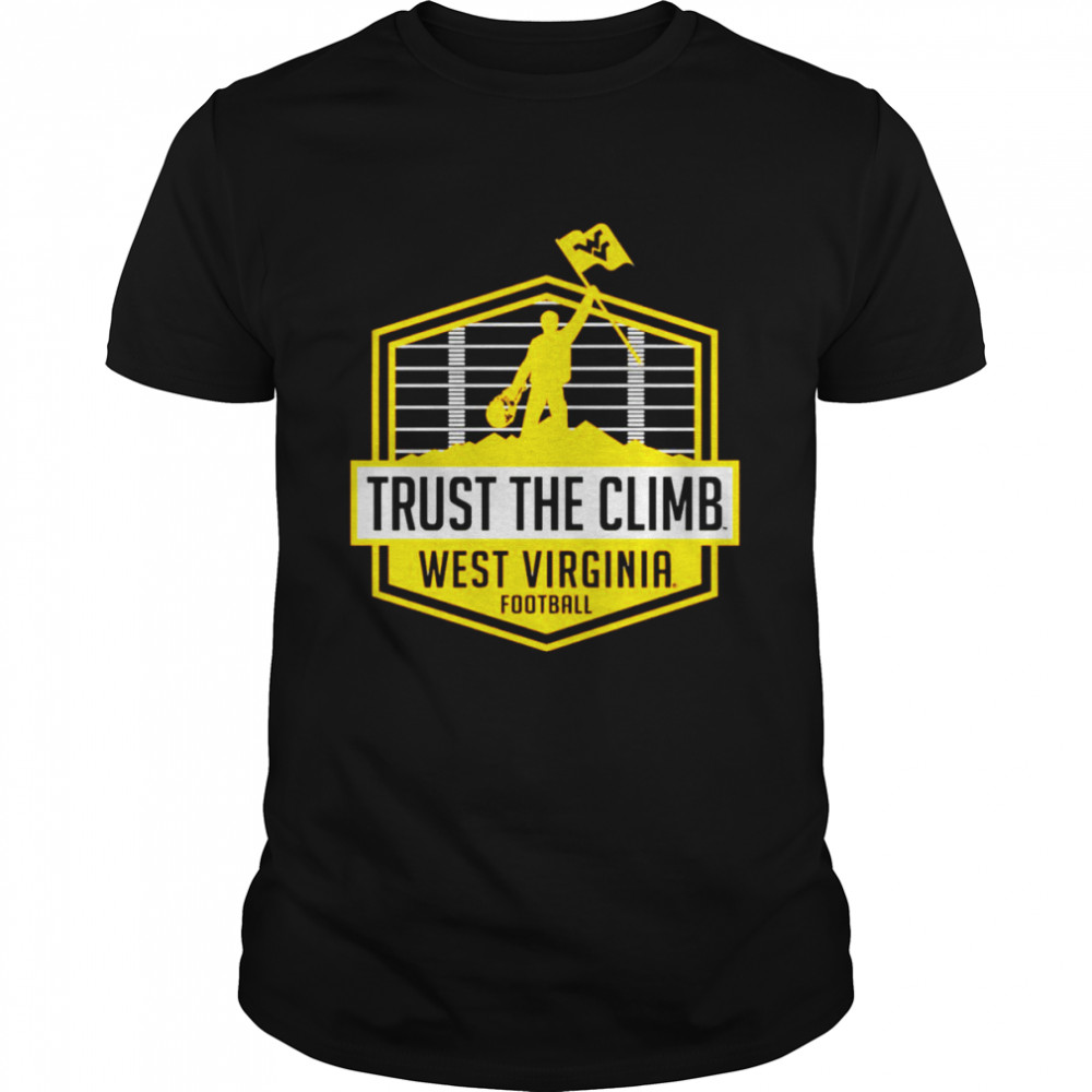 West Virginia Mountaineers Trust The Climb shirt