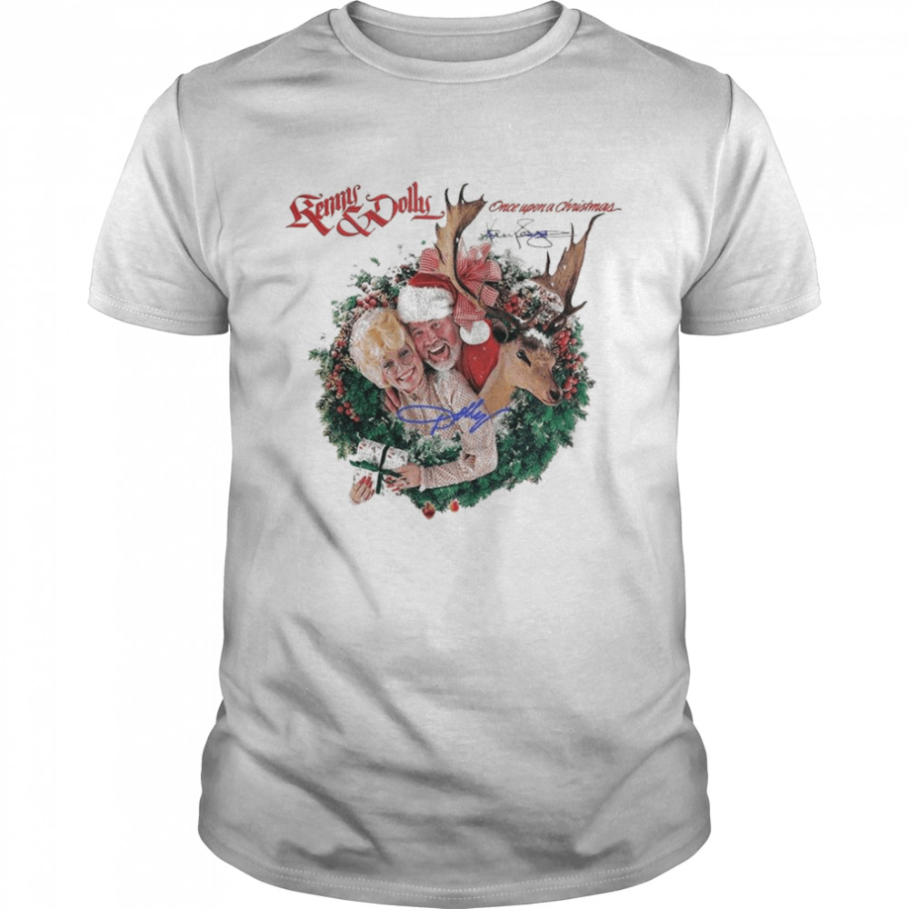 Renny and Dolly once upon a christmas 2022 with signatures shirt