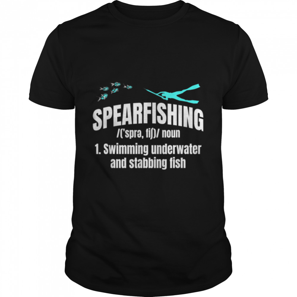 Spearfishing Noun Spearfisher Spearfisherman Water Sport T-Shirt B0BMLH7J1F
