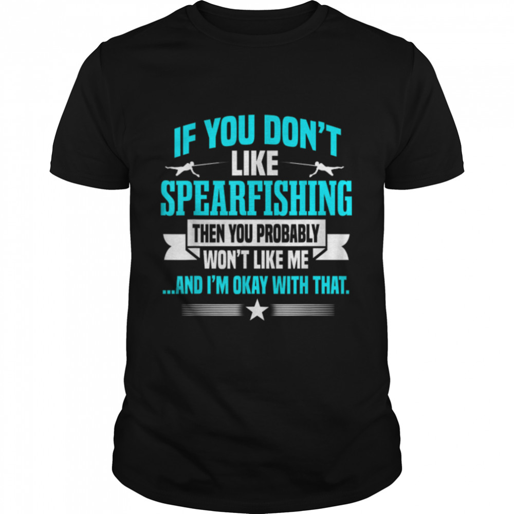 Spearfishing Spearfisherman Spear Diving Hunting Water Sport T-Shirt B0BMLH3YGG