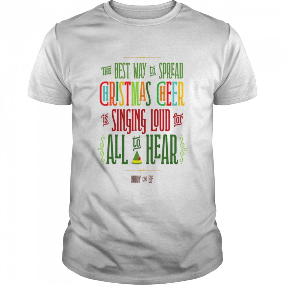 Christmas Cheer Buddy The Elf shirt