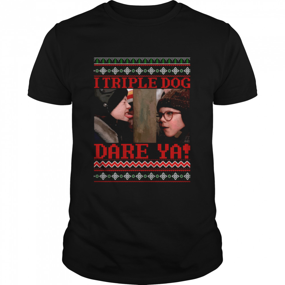 Cristmas Pattern A Christmas Story I Triple Dog Dare Ya shirt