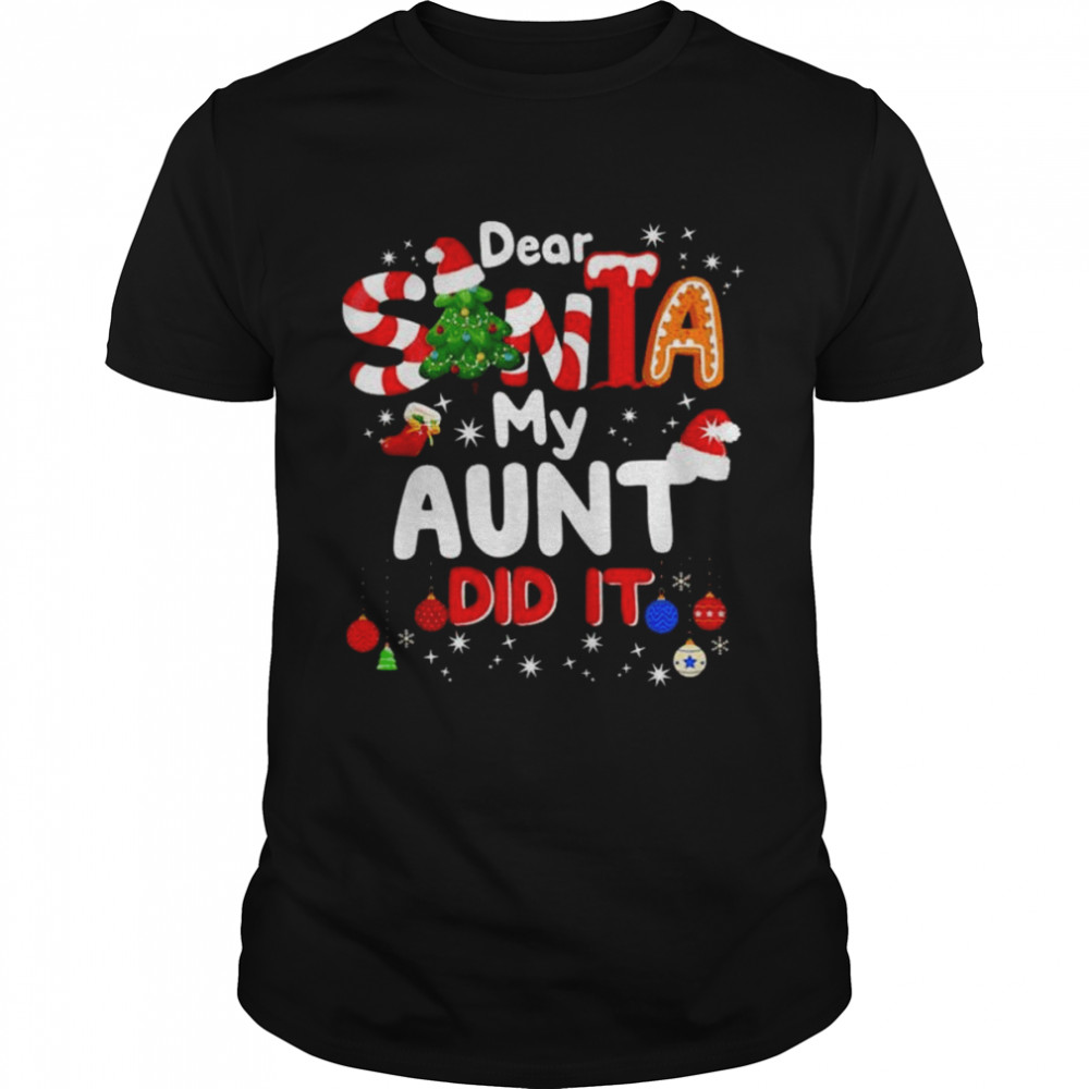 Dear santa my aunt did it 2022 merry Christmas sweater