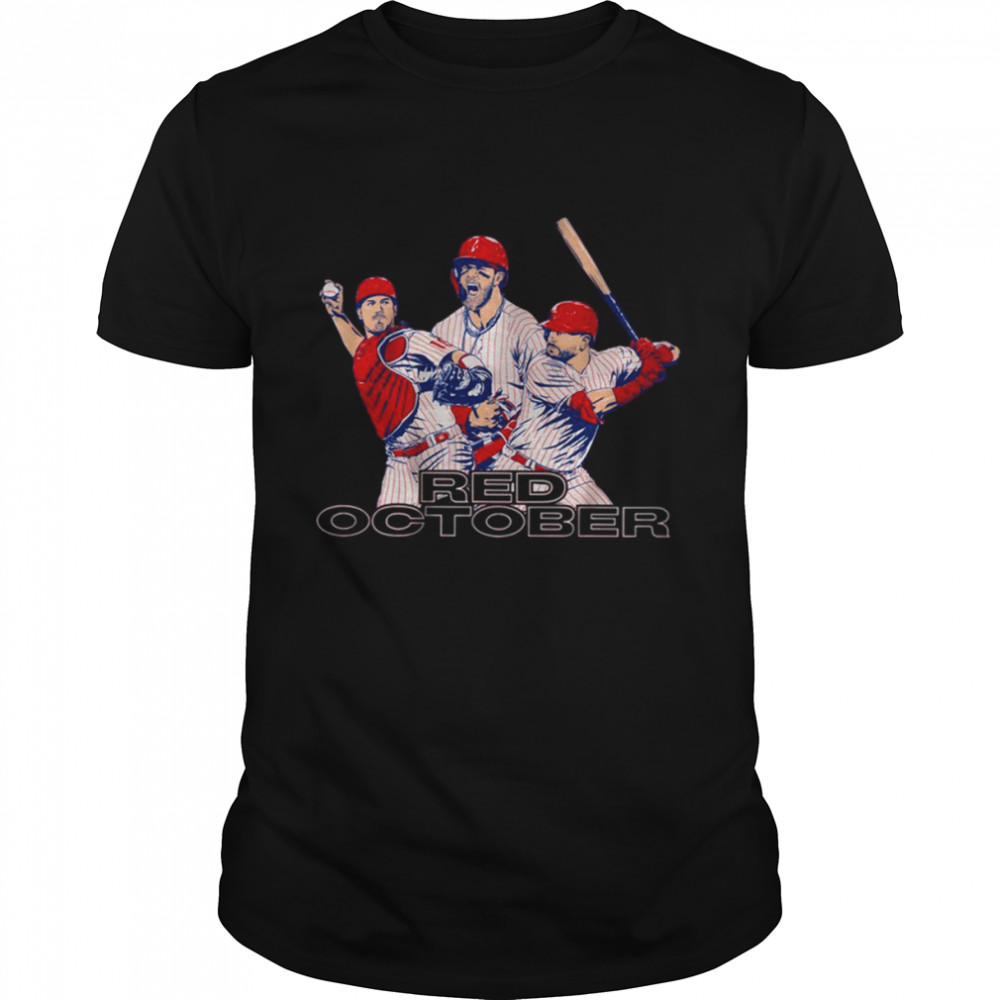 Kyle Schwarber Bryce Harper J T Realmuto Philadelphia Red October shirt