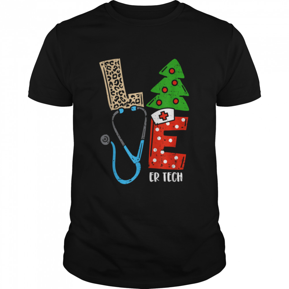 Love Stethoscope Snowflake ER Tech Christmas Scrub 2022 Xmas Shirt