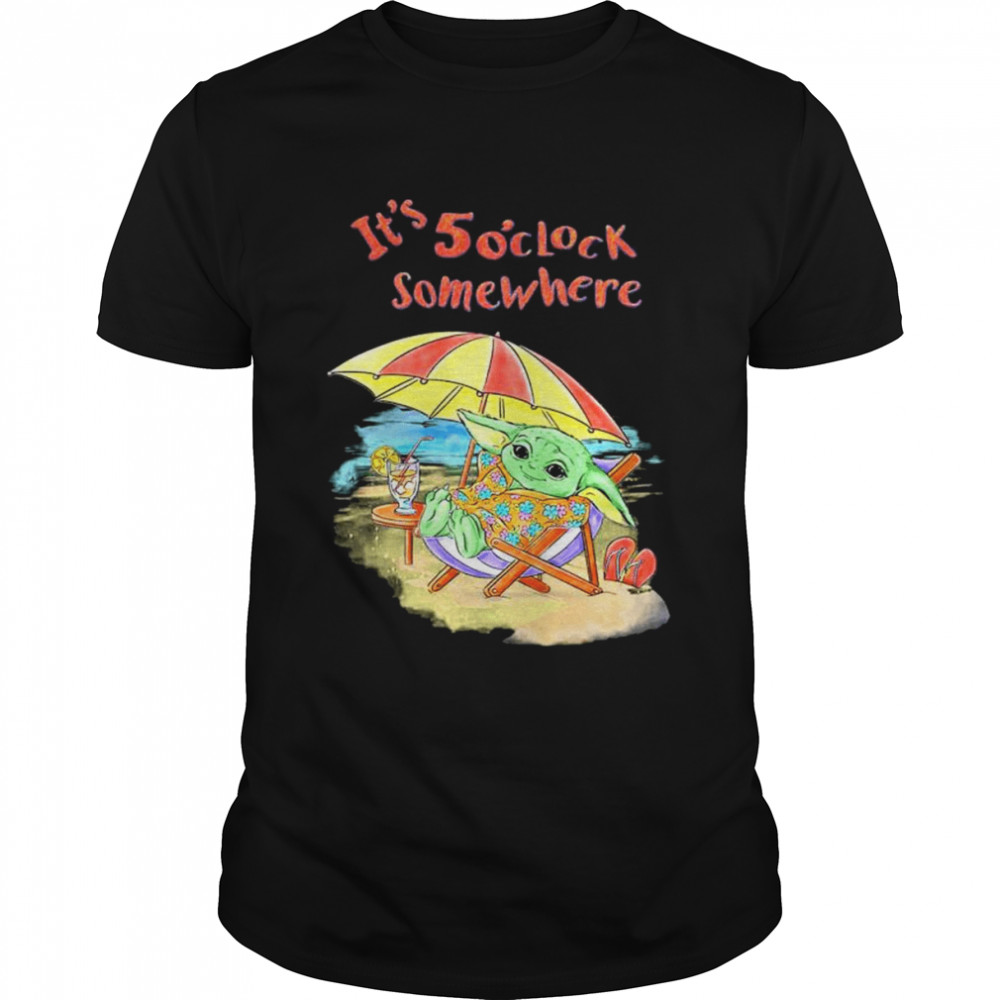 Master Yoda It’s 5 O’clock somewhere shirt