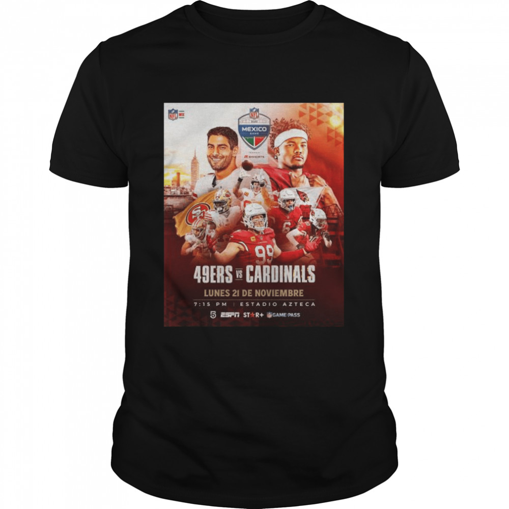 49ers vs Cardinals 2022 Mexico game matchup shirt