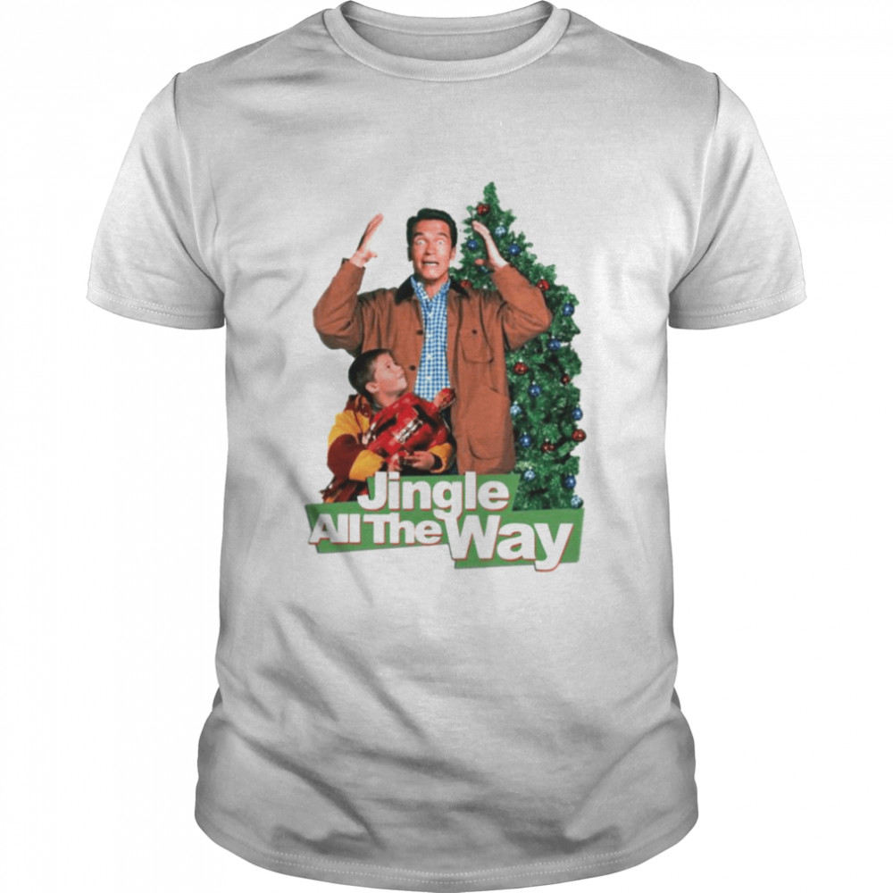 Jingle All The Way The Promised Arnold Schwarzenegger Christmas shirt