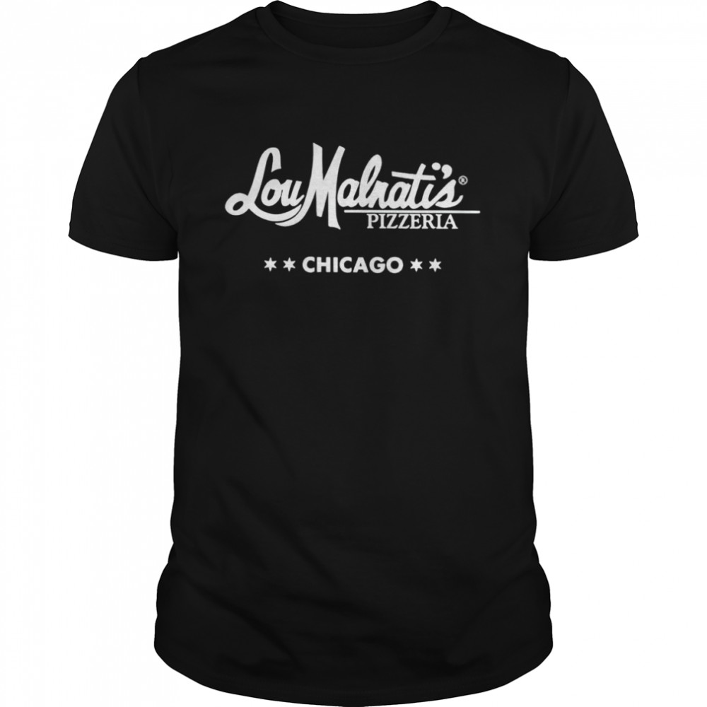 Lou Malnati’s Pizza Chicago shirt