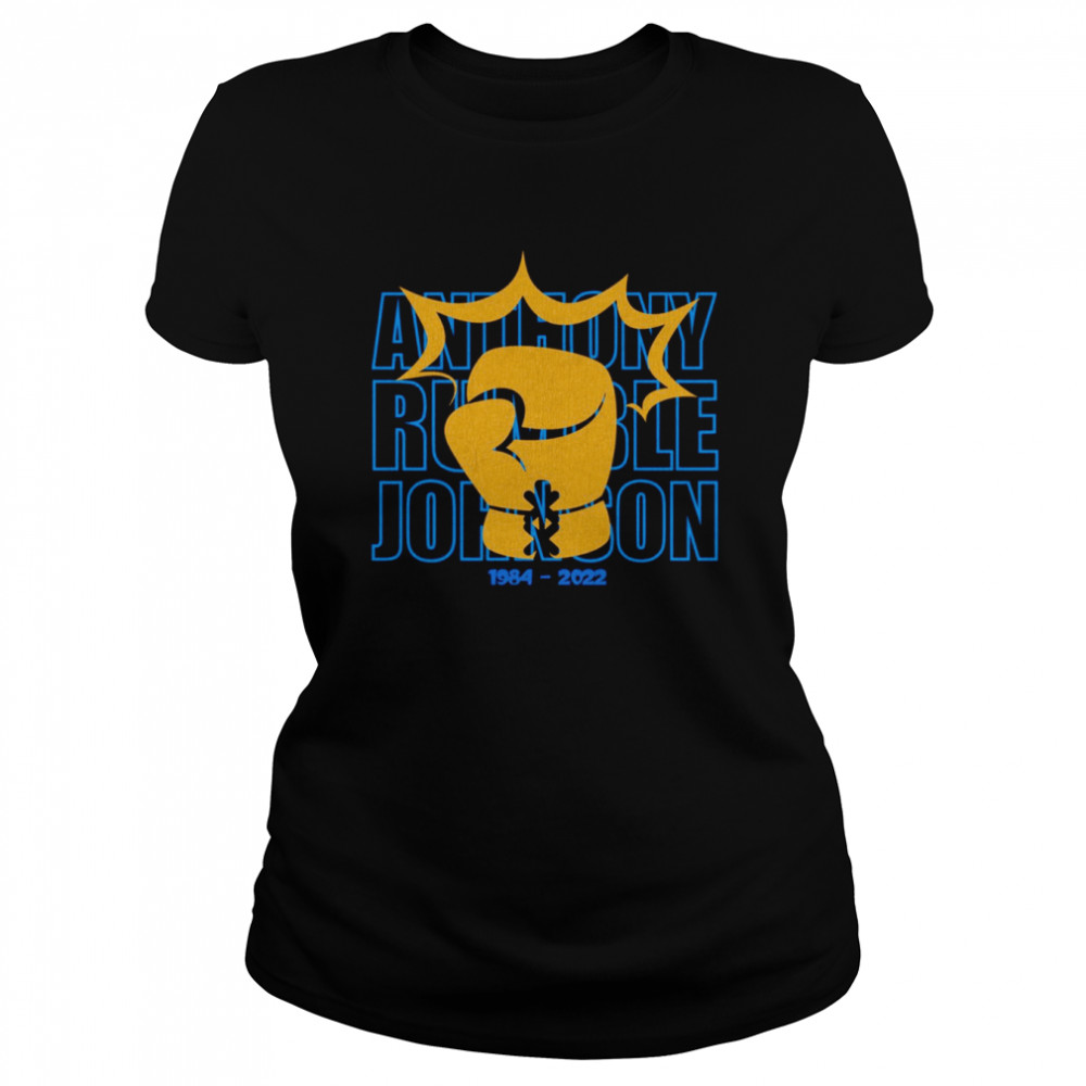 R.I.P Anthony Rumble Johnson 1984-2022 shirt Classic Women's T-shirt